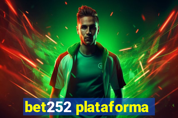 bet252 plataforma